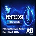 Pentecost Podcast - Episode 1